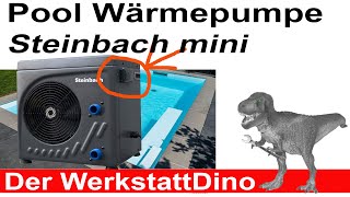 Pool Wärmepumpe Steinbach mini Erfahrungen [upl. by Isacco]