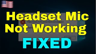 How to Fix Headset Mic Not Working Windows 11 [upl. by Onit]