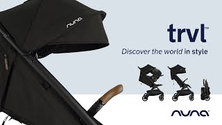 US  Nuna TRVL stroller  Discover the world in style  Features [upl. by Nalon]