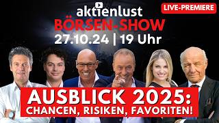 BörsenAusblick 2025 Hans A Bernecker Jürgen Schmitt Volker Schulz  aktienlust BörsenShow [upl. by Aneetsirhc]