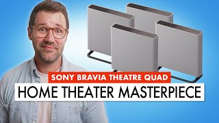 SONYS GAME CHANGING Home Theater SONY BRAVIA THEATRE QUAD Review [upl. by Ellebyam]