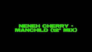 Neneh Cherry  Manchild 12quotmix [upl. by Ginger144]