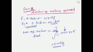 Tutorial 2 Part 2  LiqLiq Extraction  Design problemCont [upl. by Aneladgam243]