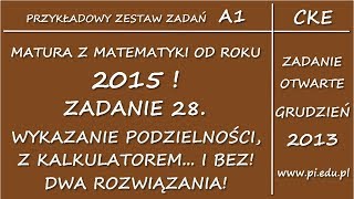 Zadanie 28 Matura z matematyki od 2015 PP Arkusz A1 CKE LR Podzielność Dowodzenie [upl. by Jervis308]