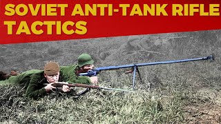 Soviet AntiTank Rifle Tactics of WW2 [upl. by Eelak]