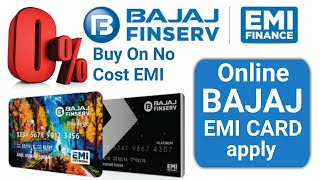 Apply Bajaj Finance EMI Card online  No cost EMI  Easy EMI amp Digital EMI Card fully explain [upl. by Dylane685]