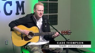 Cade Thompson  Tears acoustic [upl. by Bilski]