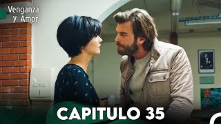 Venganza y Amor Capitulo 35  Doblado En Español [upl. by Nosidam]