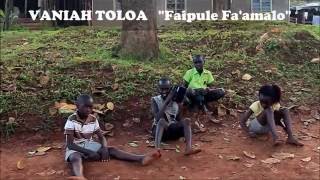 Vaniah Toloa  Faipule Faamalo dj Hector ft Galaxy African Kids [upl. by Nosnar]