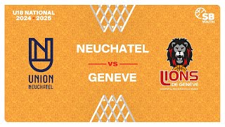 U18 National｜Day 1 NEUCHATEL vs GENEVE [upl. by Bradly]