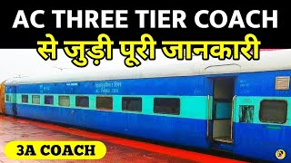 AC 3 TIER Coach Of Indian Railways  Details About 3A Coach Of Train  वातानुकूलित 3 टियर [upl. by Labors]