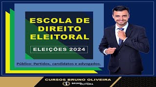 Escola de Direito Eleitoral  Eleições 2024  Apresentação [upl. by Trofmoc75]