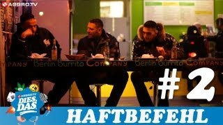 DIES DAS  HAFTBEFEHL amp MILONAIR  TEIL 2 OFFICIAL HD VERSION AGGROTV [upl. by Colman]