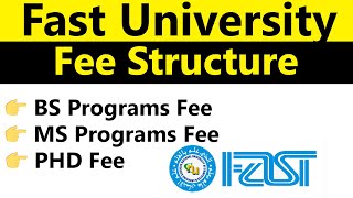 FAST University Fee Structure 2024 Complete Tuition and Fees Guide [upl. by Fromma]