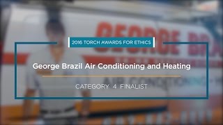 2016 BBB Torch Awards for Ethics Finalist George Brazil Air Conditioning and Heating [upl. by Aicre]