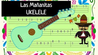 LAS MAÑANITAS UKELELE TUTORIAL FÁCIL [upl. by Gage]