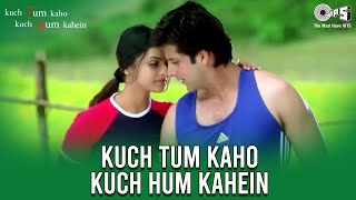 Title Track  Kuch Tum Kaho Kuch Hum Kahein  Fardeen Khan amp Richa Pallod  Hariharan [upl. by Ainevuol]