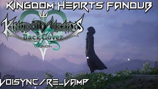 Kingdom Hearts  Back Cover Movie  VoisyncReVAmp Fandub Collaboration [upl. by Dominy]