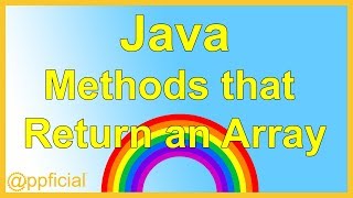 Returning Arrays from a Method in Java  Array Return Type  Java Programming Tutorial  Appficial [upl. by Nadeen]