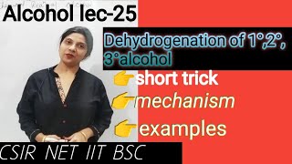 Dehydrogenation of 1°2°3°alcoholmechanismshort trickformation of aldehyde and ketoneexamples [upl. by Tucky]