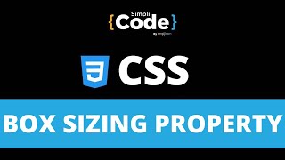 CSS Box Sizing Property Explained  Box Sizing Property in CSS  CSS for Beginners  SimpliCode [upl. by Keil237]