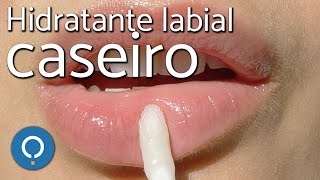 Como fazer hidratante labial Caseiro [upl. by Dorkus838]