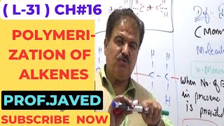 Polymerization of Alkenes  L31 2nd year Chemistry  Urdu  Hindi  By ProfJaved khan Yousafzai [upl. by Draner]