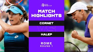 Alizé Cornet vs Simona Halep  2022 Rome Round 1  WTA Match Highlights [upl. by Parry]