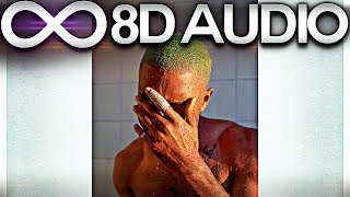 Frank Ocean  Nights 🔊8D AUDIO🔊 [upl. by Clare]