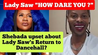 Shebada Tells Lady Saw his mind after she said THIS 😳👀☕ DIS HATT 🔥 [upl. by Ardena]