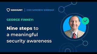 CISO Sandbox presents George Finney on mastering the nine of habits of cybersecurity [upl. by Nwahsaj]