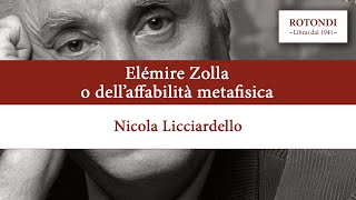 Elémire Zolla o dell’affabilità metafisica – con Nicola Licciardello [upl. by Nirrek]