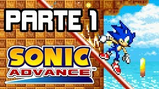 ¡Moderno y Clásico A LA VEZ  Sonic Advance  Parte 1  Español [upl. by Zwart]