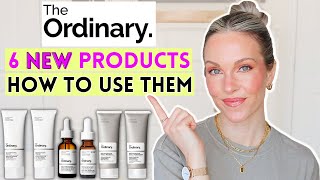 THE ORDINARYS 6 NEW PRODUCTS EXPLAINED  HOW amp WHEN TO USE EACH PRODUCT FOR MAXIMUM RESULTS [upl. by Jennifer]