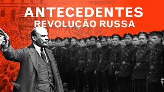 Antecedentes Revolução Russa [upl. by Linnea]