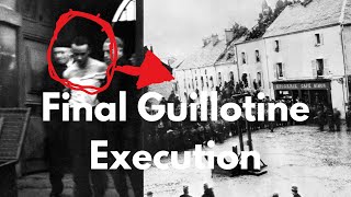 📷▶ The Last Guillotine France’s Final Public Execution  Photos Historical [upl. by Spenser713]