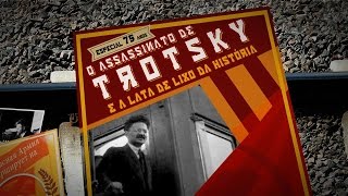 O Assassinato de Trotsky e a Lata de Lixo da História [upl. by Rhee]