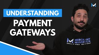 Payment Gateways Explained Everything You Need To Know [upl. by Couhp]