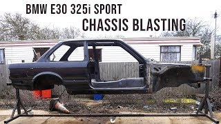 BMW E30 Chassis Shot Blasting Timelapse Restoration  BMW E30 325i Sport Restoration S1E10 [upl. by Kinnon]