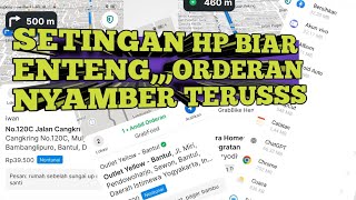 GRAB GACOR SETTING HP MENJADI ENTENG DAN ORDERAN NYAMBER TERUS [upl. by Curcio]