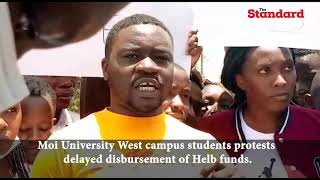 Moi University West campus students protests delayed the disbursement of HELB funds [upl. by Yemaj889]