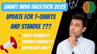 Smart India Hackathon 23💡 MustSee Tshirt amp Standee Updates Format for Tshirt amp Standee [upl. by Oswal699]