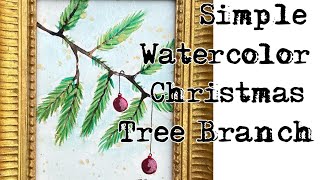 How to Paint A Simple Watercolor Christmas Tree Branch DIY Holiday Cards [upl. by Kahler]