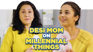 ScoopWhoop  Desi Mom On Millennial Things ft Anjali Barot and Deepika Amin [upl. by Anelaj]