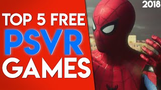 Top 5 Free PSVR Games  2018 [upl. by Assiron]