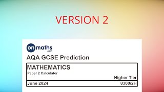 UPDATED June 2024 Predicted Maths GCSE Paper 2 Calculator AQA Higher Calculator Exam 83002H [upl. by Kciremed970]