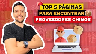 TOP 5 MEJORES PÁGINAS para ENCONTRAR PROVEEDORES CHINOS CONFIABLES 2024 ⭐ [upl. by Hniht]