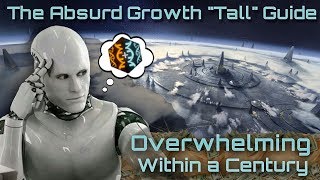 MAX Growth amp OVERWHELMING Power quotTallquot Build  Stellaris 22 Le Guin Strategy [upl. by Barry811]