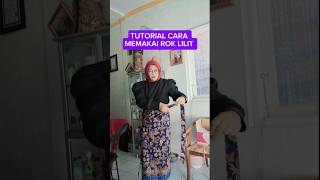 TUTORIAL MEMAKAI ROK LILIT viralshorts rokwanita viralvideo outfitwanita outfitkondangan [upl. by Ominoreg828]