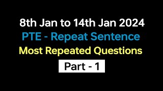 PTE  Speaking Repeat Sentence Part1 Jan Exam Prediction  Repeat sentence practice pte [upl. by Ahsets]